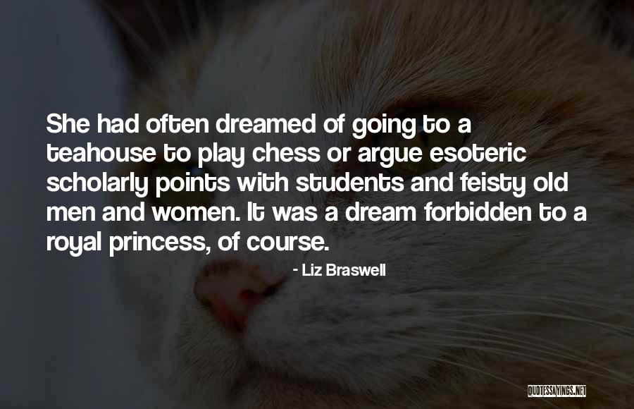 Old Chess Quotes By Liz Braswell Old Chess Quotes By Liz Braswell
