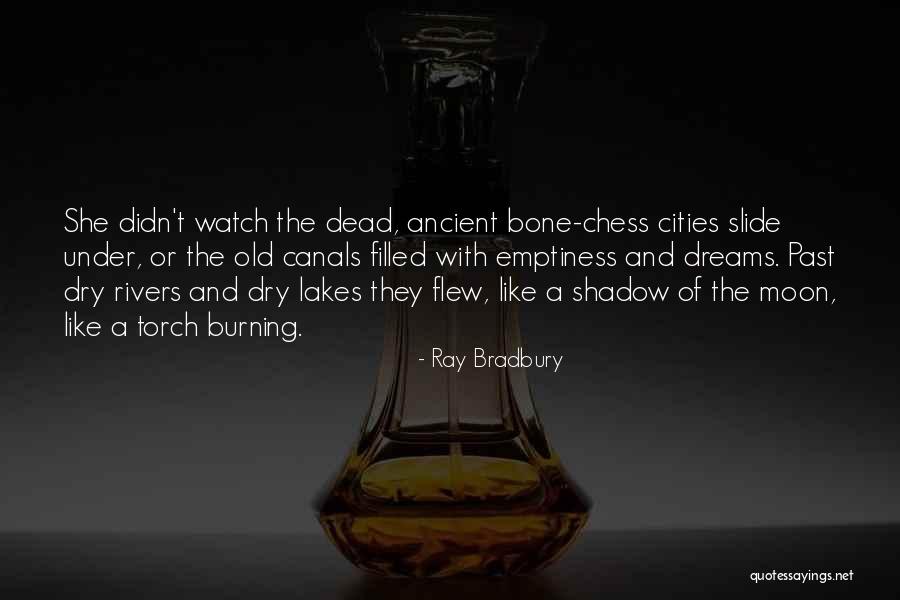 Old Chess Quotes By Ray Bradbury Old Chess Quotes By Ray Bradbury