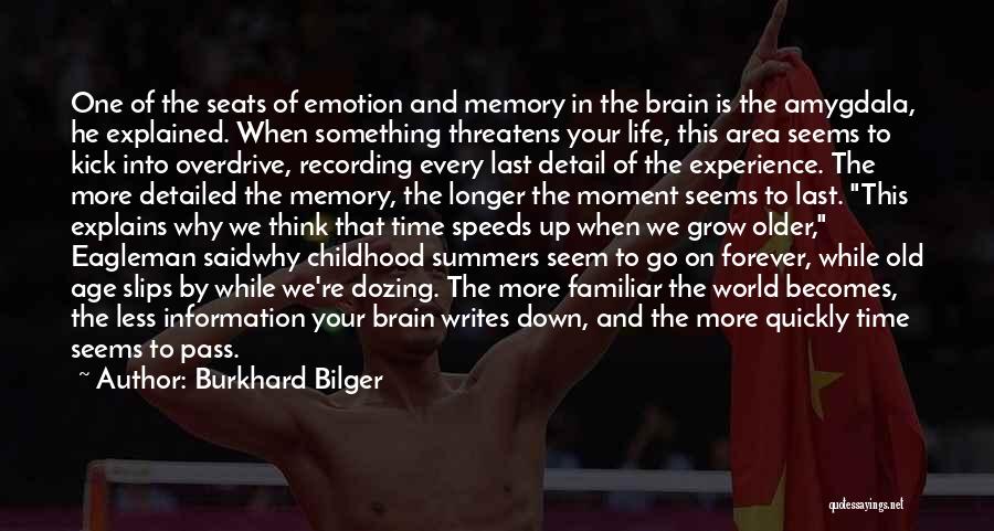 Old Childhood Memory Quotes By Burkhard Bilger