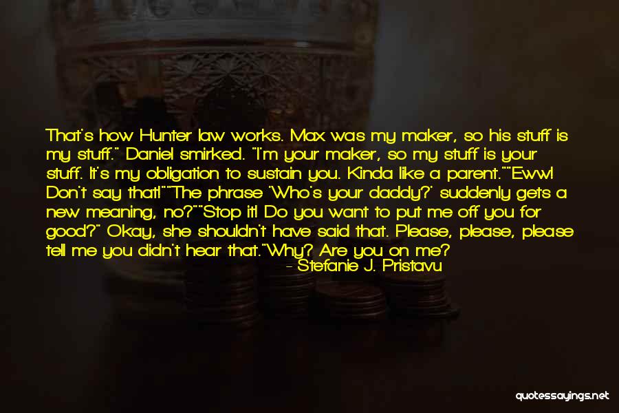 Old Childrens Quotes By Stefanie J. Pristavu Old Childrens Quotes By Stefanie J. Pristavu