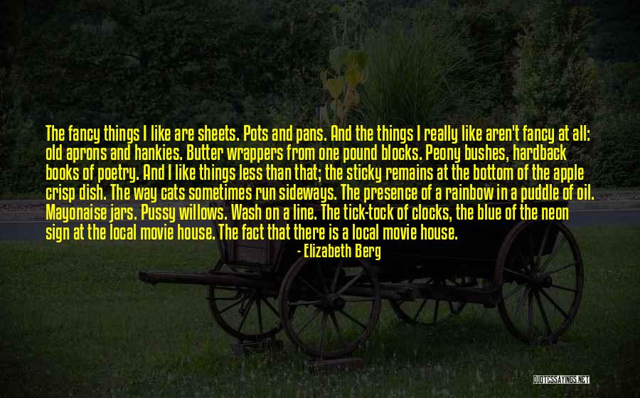 Old Clocks Quotes By Elizabeth Berg Old Clocks Quotes By Elizabeth Berg