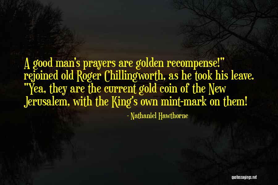 Old Coin Quotes By Nathaniel Hawthorne