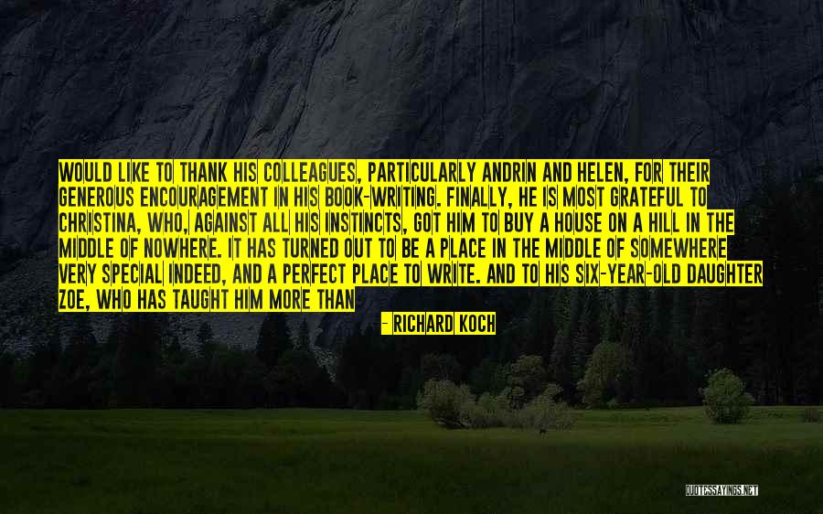 Old Colleagues Quotes By Richard Koch Old Colleagues Quotes By Richard Koch