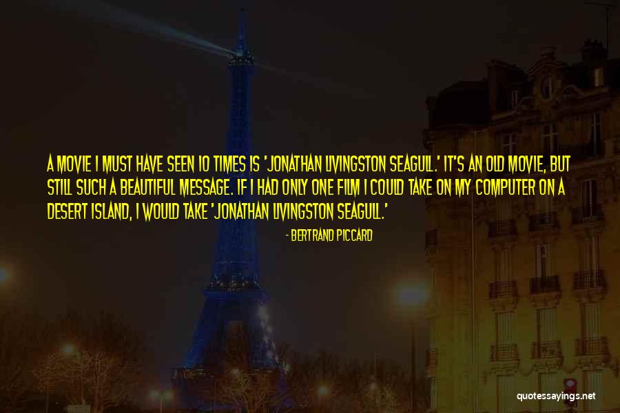 Old Computer Quotes By Bertrand Piccard Old Computer Quotes By Bertrand Piccard
