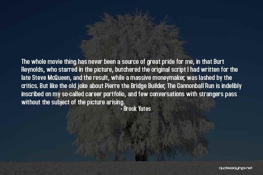 Old Conversations Quotes By Brock Yates Old Conversations Quotes By Brock Yates
