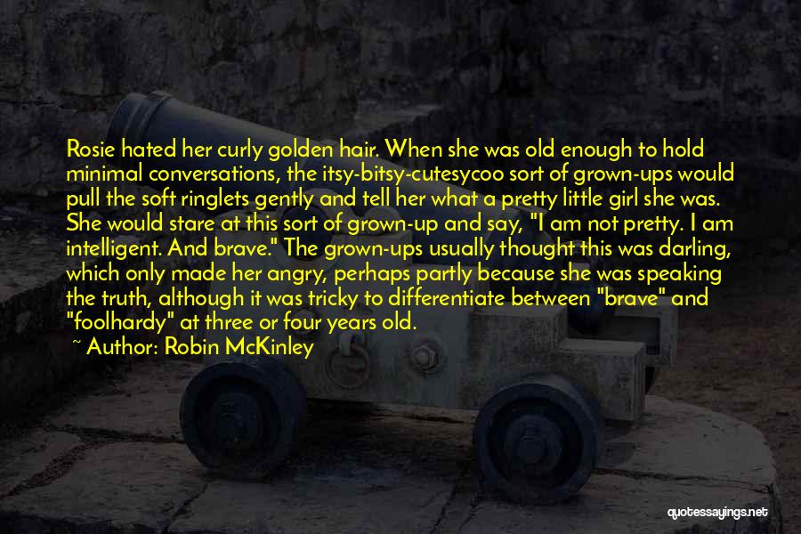 Old Conversations Quotes By Robin McKinley