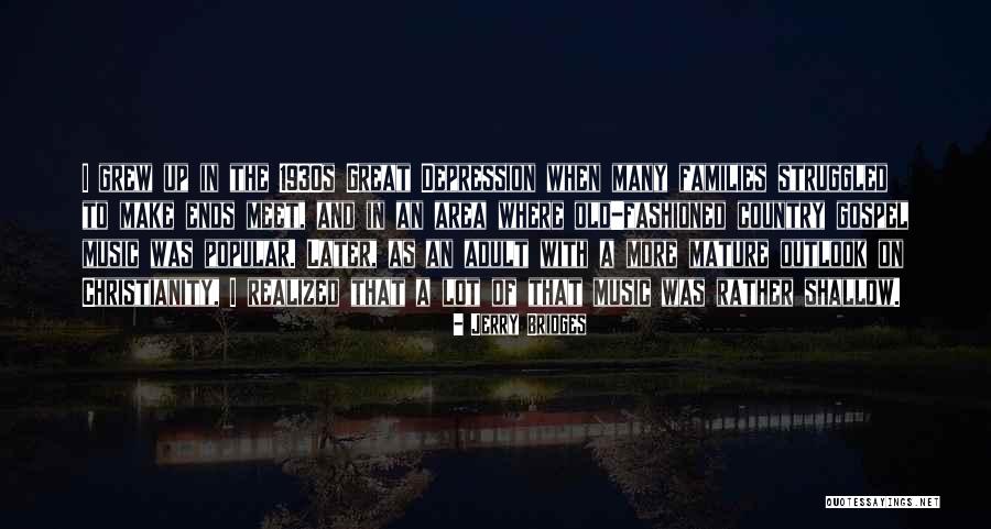 Old Country Music Quotes By Jerry Bridges Old Country Music Quotes By Jerry Bridges