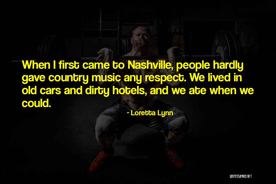 Old Country Music Quotes By Loretta Lynn