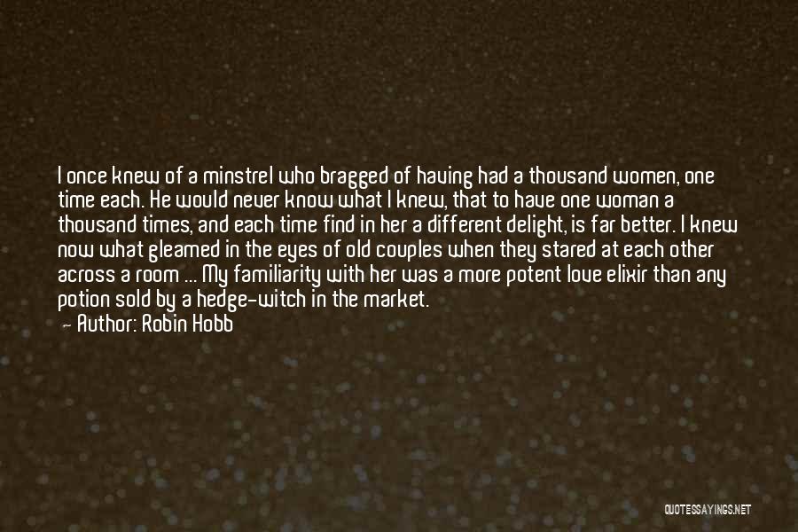 Old Couples In Love Quotes By Robin Hobb