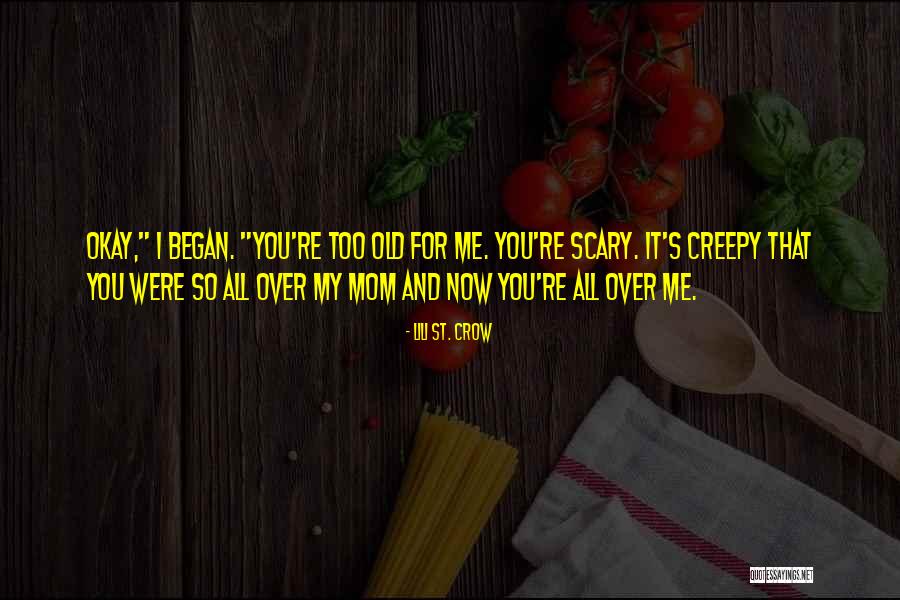 Old Crow Quotes By Lili St. Crow Old Crow Quotes By Lili St. Crow