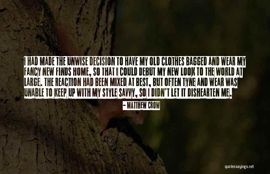 Old Crow Quotes By Matthew Crow Old Crow Quotes By Matthew Crow
