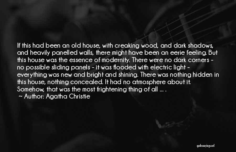 Old Dark House Quotes By Agatha Christie