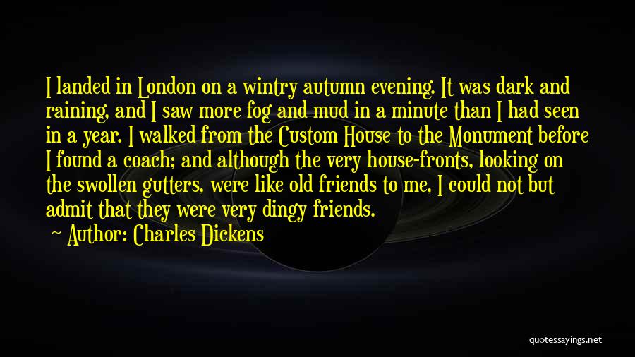 Old Dark House Quotes By Charles Dickens