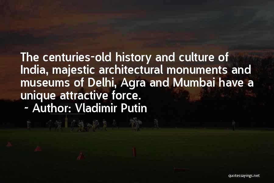 Old Delhi Quotes By Vladimir Putin