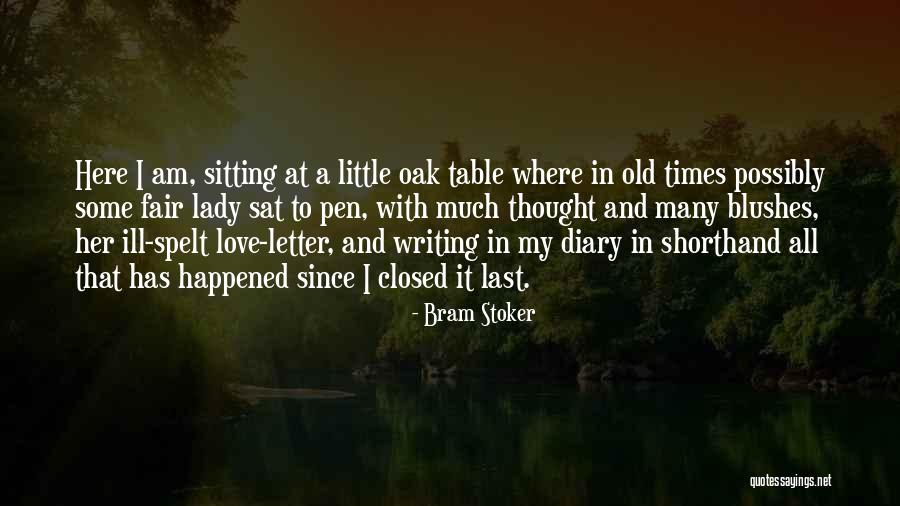 Old Diary Quotes By Bram Stoker Old Diary Quotes By Bram Stoker