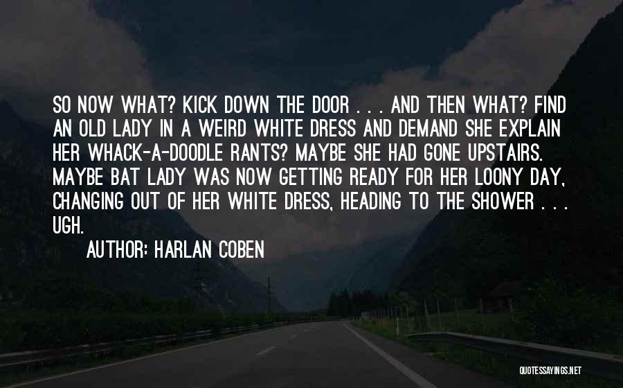 Old Door Quotes By Harlan Coben