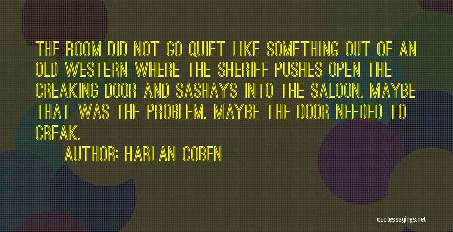 Old Door Quotes By Harlan Coben