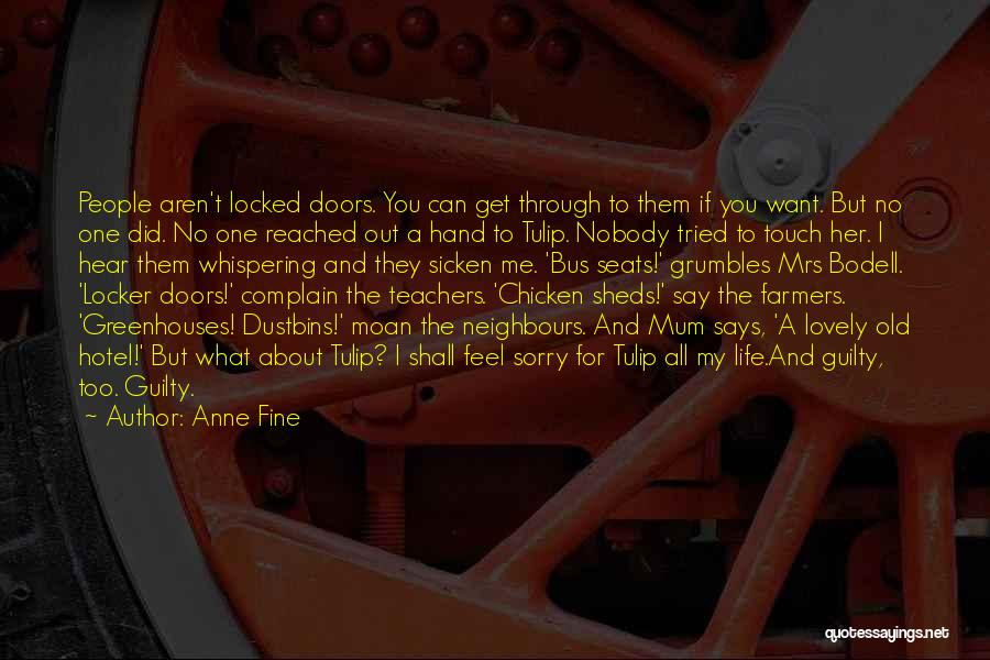 Old Doors Quotes By Anne Fine