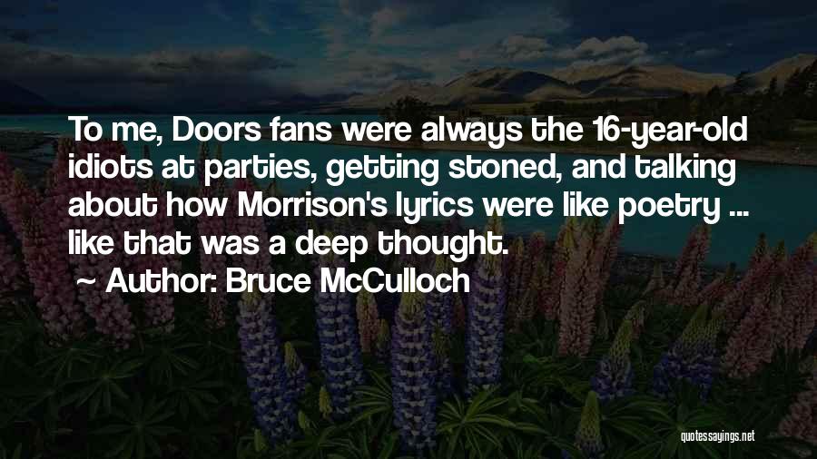 Old Doors Quotes By Bruce McCulloch