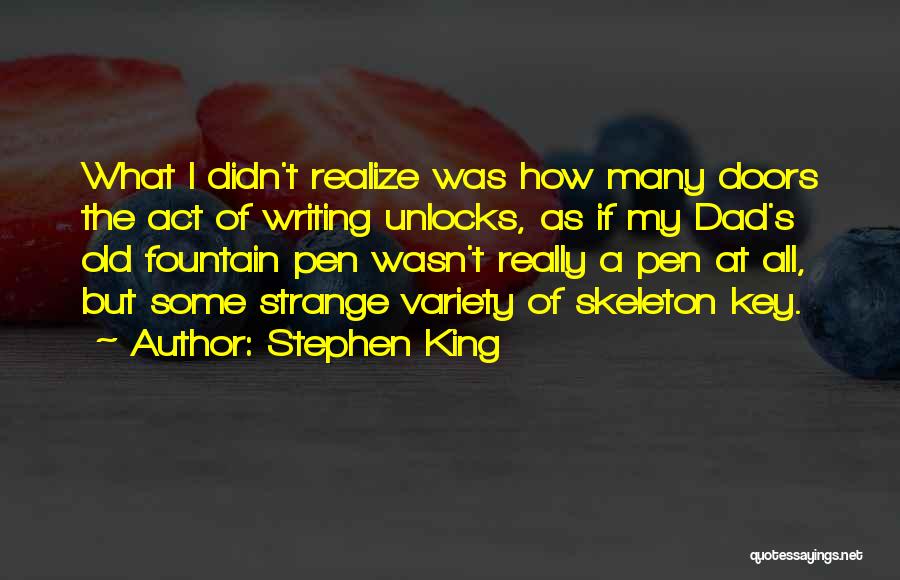 Old Doors Quotes By Stephen King