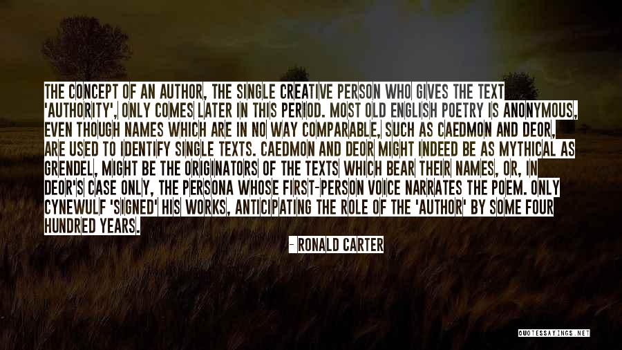 Old English Poetry Quotes By Ronald Carter Old English Poetry Quotes By Ronald Carter