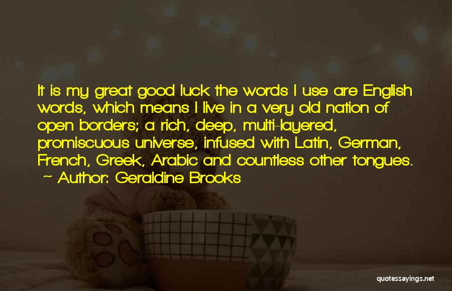 Old English Quotes By Geraldine Brooks