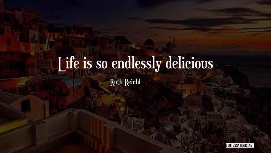 Old Farming Quotes By Ruth Reichl Old Farming Quotes By Ruth Reichl