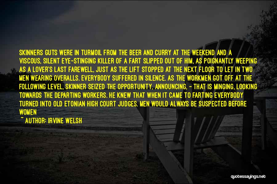 Old Fart Quotes By Irvine Welsh