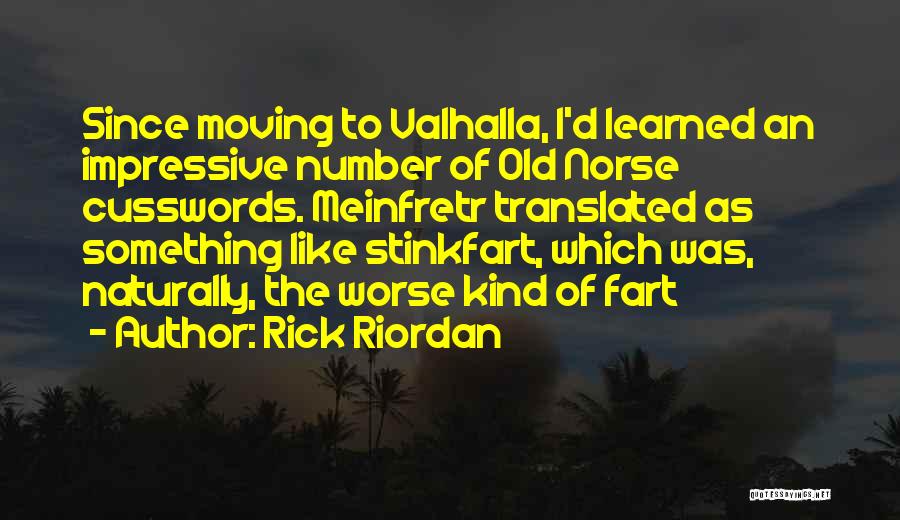 Old Fart Quotes By Rick Riordan