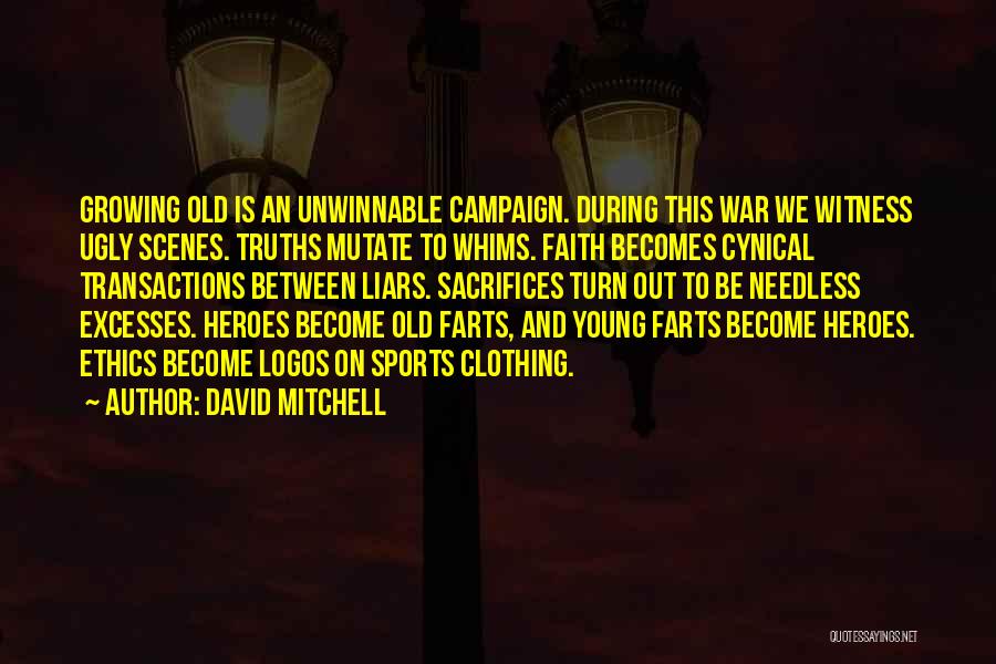 Old Farts Quotes By David Mitchell