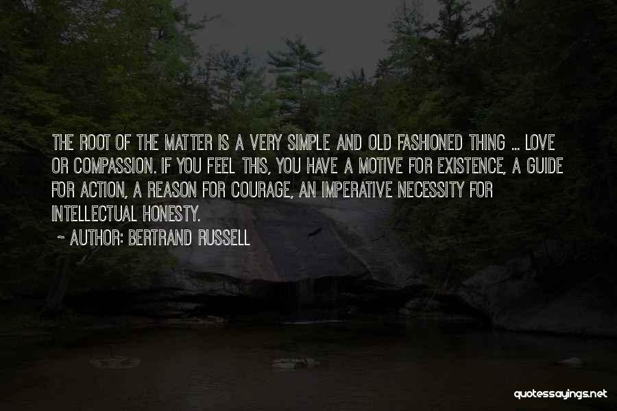 Old Fashioned Love Quotes By Bertrand Russell