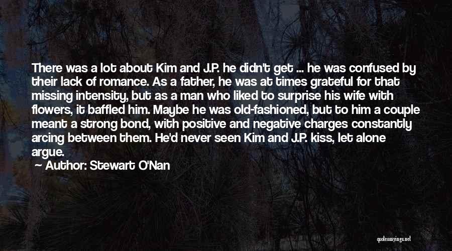 Old Fashioned Love Quotes By Stewart O'Nan