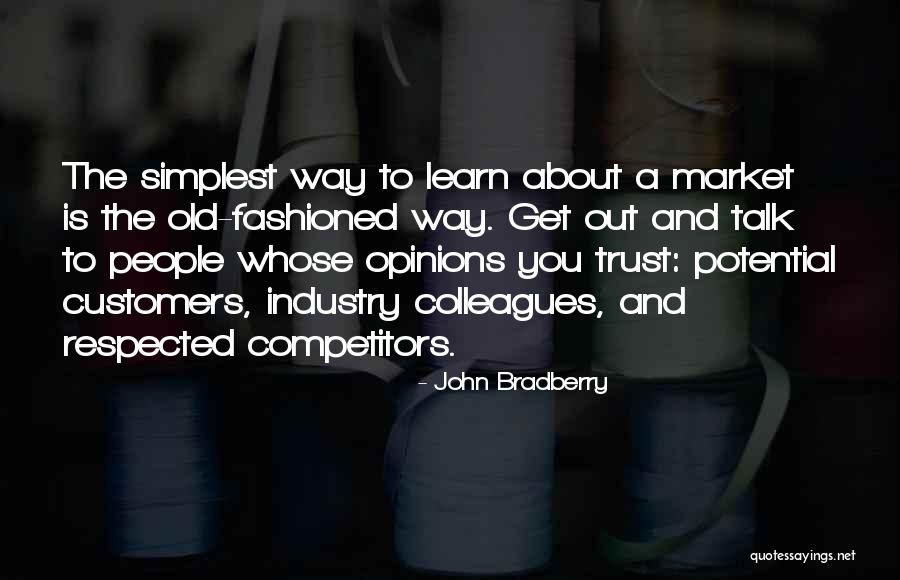 Old Fashioned People Quotes By John Bradberry Old Fashioned People Quotes By John Bradberry