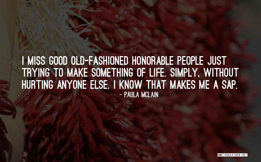 Old Fashioned People Quotes By Paula McLain Old Fashioned People Quotes By Paula McLain