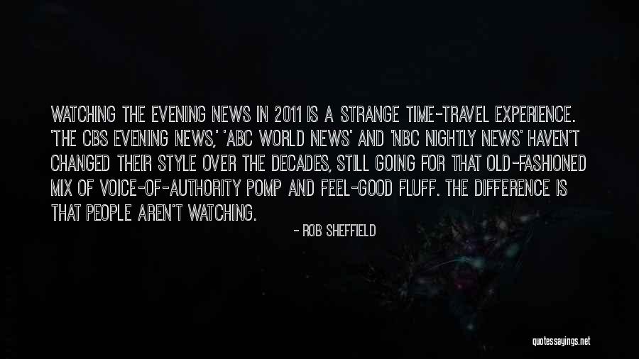 Old Fashioned People Quotes By Rob Sheffield Old Fashioned People Quotes By Rob Sheffield