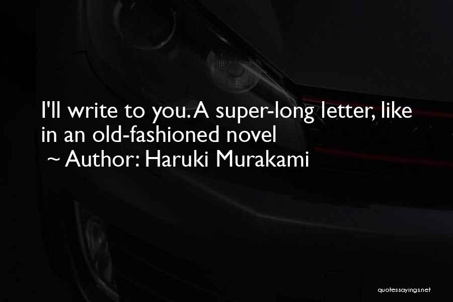 Old Fashioned Quotes By Haruki Murakami