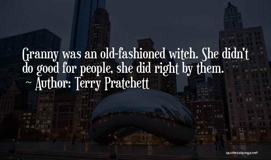 Old Fashioned Quotes By Terry Pratchett