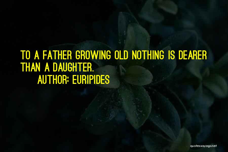 Old Fathers Day Quotes By Euripides