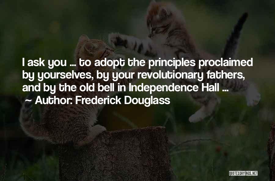 Old Fathers Quotes By Frederick Douglass