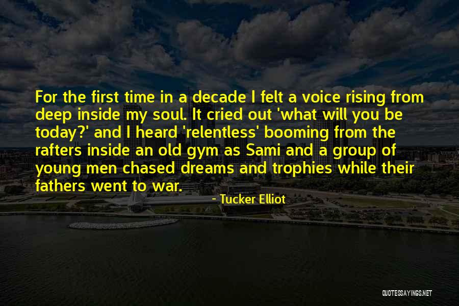 Old Fathers Quotes By Tucker Elliot