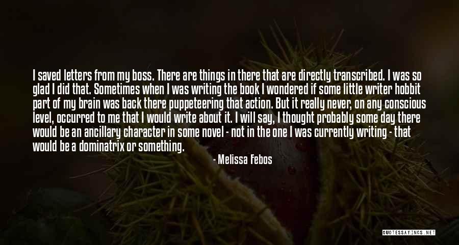 Old Fence Posts Quotes By Melissa Febos Old Fence Posts Quotes By Melissa Febos
