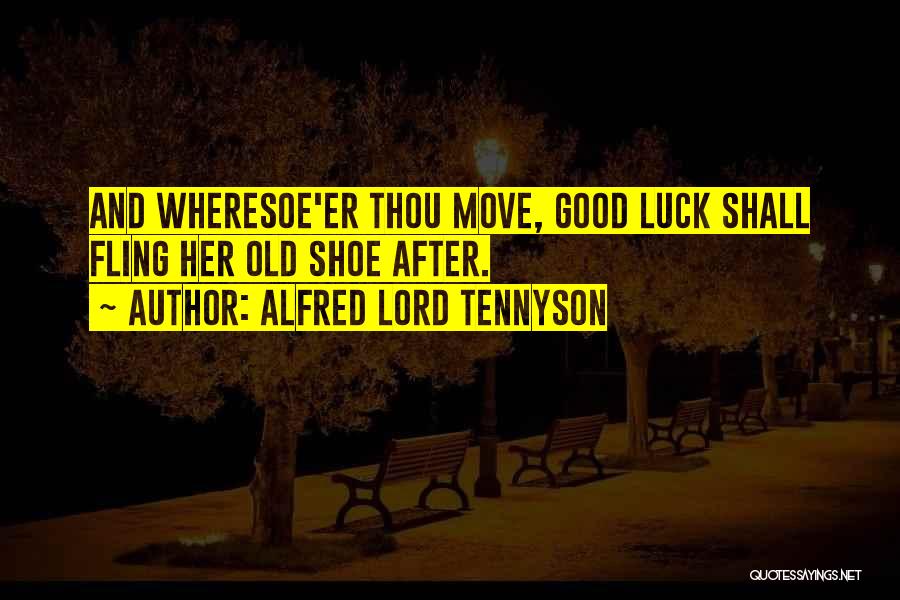 Old Fling Quotes By Alfred Lord Tennyson