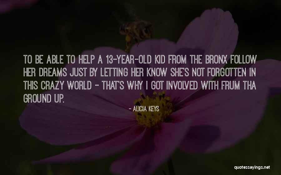 Old Forgotten Quotes By Alicia Keys Old Forgotten Quotes By Alicia Keys