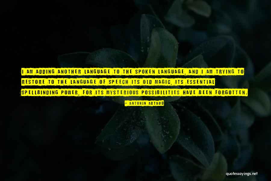 Old Forgotten Quotes By Antonin Artaud Old Forgotten Quotes By Antonin Artaud