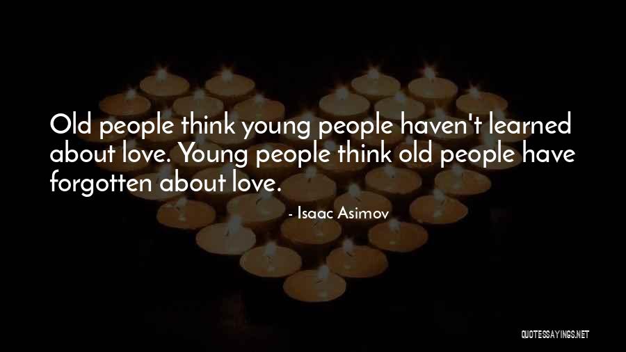 Old Forgotten Quotes By Isaac Asimov Old Forgotten Quotes By Isaac Asimov