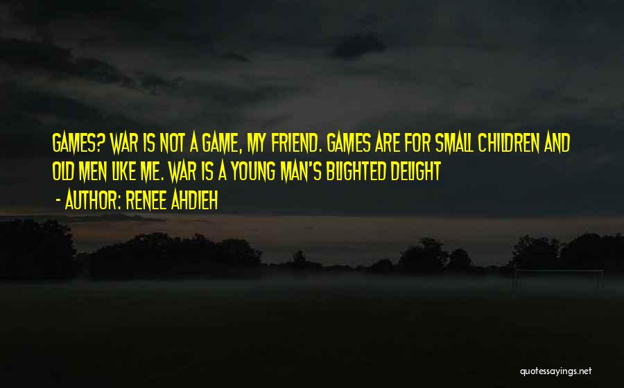 Old Friend Quotes By Renee Ahdieh