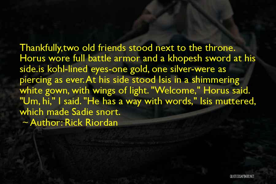 Old Friends And Quotes By Rick Riordan