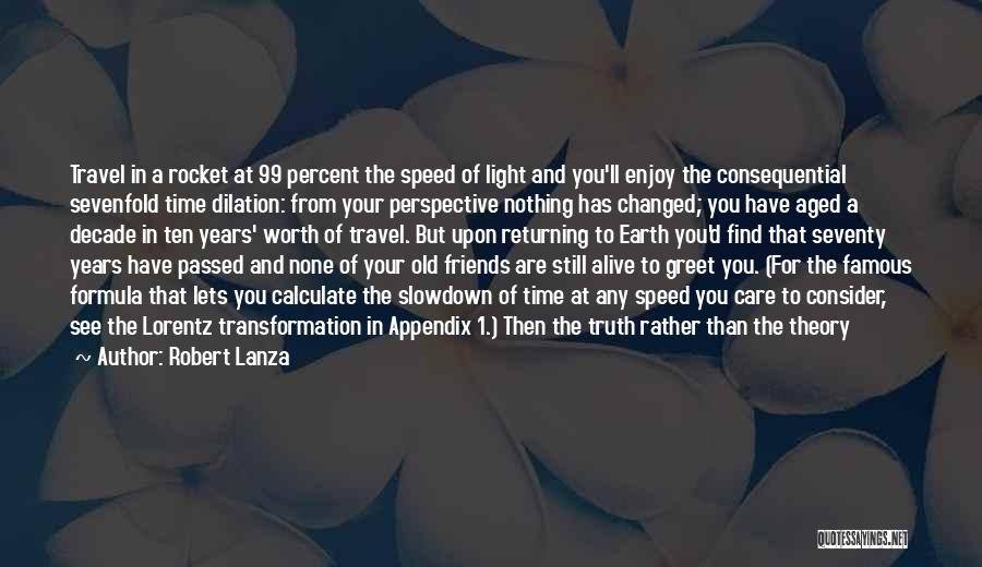 Old Friends And Quotes By Robert Lanza