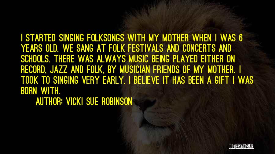 Old Friends From School Quotes By Vicki Sue Robinson