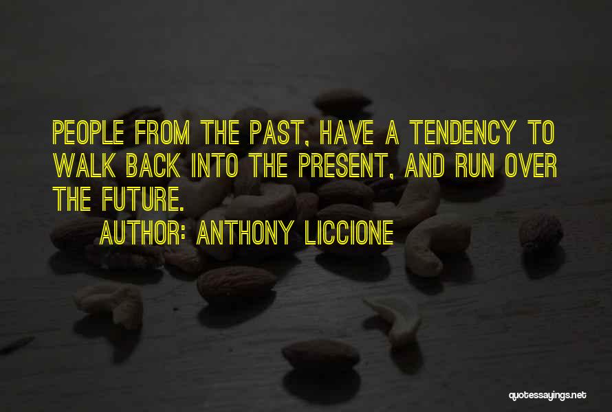 Old Friendships Quotes By Anthony Liccione